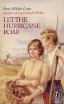 Let the hurricane roar - Rose Wilder Lane