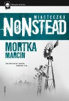 Miasteczko Nonstead - Marcin Mortka