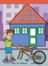 La Rueda Perdida (the Missing Wheel) - Mary Ann Hoffman