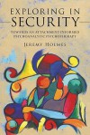 Exploring in Security: Towards an Attachment-Informed Psychoanalytic Psychotherapy - Jeremy Holmes