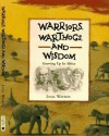 Warriors, Warthogs and Wisdom - Lyall Watson