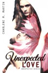 Unexpected Love (Unexpected Series) - Charlene Martin, Terry Trahan, Dee Allen