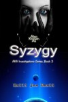 Also Known as Syzygy (AKA Investigations series, #3) - Kelli Jae Baeli