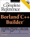 Borland C++ Builder: The Complete Reference - Herbert Schildt, Gregory L. Guntle