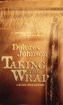 Taking The Wrap (A Mandy Dyer Mystery) - Dolores Johnson