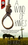 A Wind Of Knives - Ed Kurtz