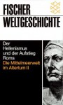 Der Hellenismus und der Aufstieg Roms: Die Mittelmeerwelt im Altertum II - Pierre Grimal