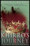 Khirro's Journey: The Complete Trilogy - Bruce Blake