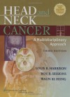 Head and Neck Cancer - Louis B. Harrison, Roy B. Sessions, Waun K. Hong, Louis B. Harrison Md, Roy B. Sessions Md, Waun K. Hong Md