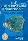 The Ultimate Kauai Guidebook: Kauai Revealed - Andrew Doughty