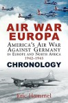 Air War Europa: Chronology - Eric Hammel