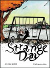 A Strange Day - Damon Hurd, Tatiana Gill