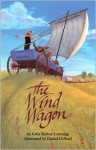 The Wind Wagon - Celia Barker Lottridge, Daniel Clifford