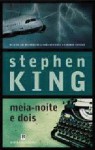 Meia-Noite e Dois - Manuel Cordeiro, Stephen King