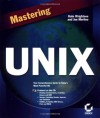 Mastering UNIX - Katherine Wrightson, Joseph Merlino