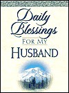 Daily Blessings for My Husband [With Silky Ribbon Marker] - Honor Books