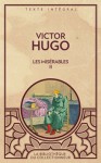 Les misérables II (Texte intégral) - Victor Hugo