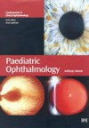 Paediatric Ophthalmology - Anthony Moore