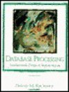 Database Processing: Fundamentals, Design, & Implementation [With CDROM] - David Kroenke