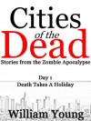 Death Takes a Holiday - William Young