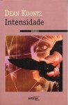 Intensidade - Dean Koontz