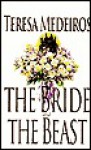 The Bride and the Beast - Teresa Medeiros