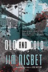 Old and Cold - Jim Nisbet