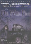 The Old Willis Place: A Ghost Story - Mary Downing Hahn, Ellen Grafton