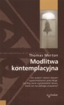 Modlitwa kontemplacyjna - Thomas Merton