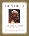 John Paul II: A Tribute in Words and Pictures - Virgilio Levi, Christine Allison