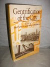 Gentrification of the City - Neil Smith, Peter Williams