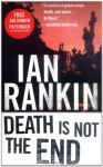 Death Is Not the End (Audio) - Ian Rankin, Joe Dunlop