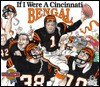 If I Were a Cincinnati Bengal - Joseph C. D'Andrea, Bill Wilson