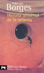 Historia universal de la infamia - Jorge Luis Borges