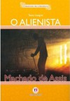 O Alienista - Machado de Assis