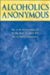 Alcoholics Anonymous (English Edition) - Alcoholics Anonymous