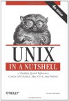 Unix in a Nutshell: A Desktop Quick Reference - Covers GNU/Linux, Mac OS X, and Solaris - Arnold Robbins, Mike Loukides, Colleen Gorman