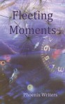 Fleeting Moments - Claire Yates, Robert Yates