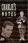 Charlie's Notes: A Memoir - Cherie Kerr