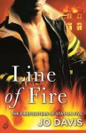 Line of Fire: The Firefighters of Station Five Book 4 - Jo Davis