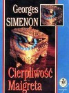 Cierpliwość Maigreta - Georges Simenon