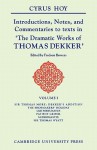 Introductions, Notes and Commentaries to Texts in ' the Dramatic Works of Thomas Dekker ' - Cyrus Hoy, Fredson Bowers