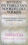 Mythen en Fabels van Noordelijke Volken 3: Siberiërs - H.C. ten Berge