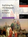 Exploring the Old Testament: A Guide to the Prophets - J. Gordon McConville, Ernest C. Lucas