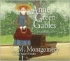 Anne of Green Gables (Anne of Green Gables Novels) - L.M. Montgomery, Susan O'Malley