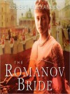 Romanov Bride (Audio) - Robert Alexander, Stefan Rudnicki, Gabrielle De Cuir