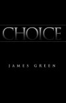 Choice - James Green