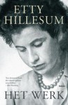 Het werk - Etty Hillesum