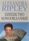 Dziedzictwo Nowoorleańskie - Alexandra Ripley