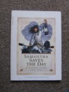 Samantha Saves The Day: A Summer Story (The American Girls Collection, Book 5) - Valerie Tripp